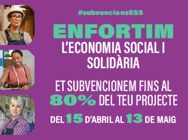LAjuntament de Barcelona convoca la 8a edici de les subvencions 'Enfortim lEconomia Social i Solidria'